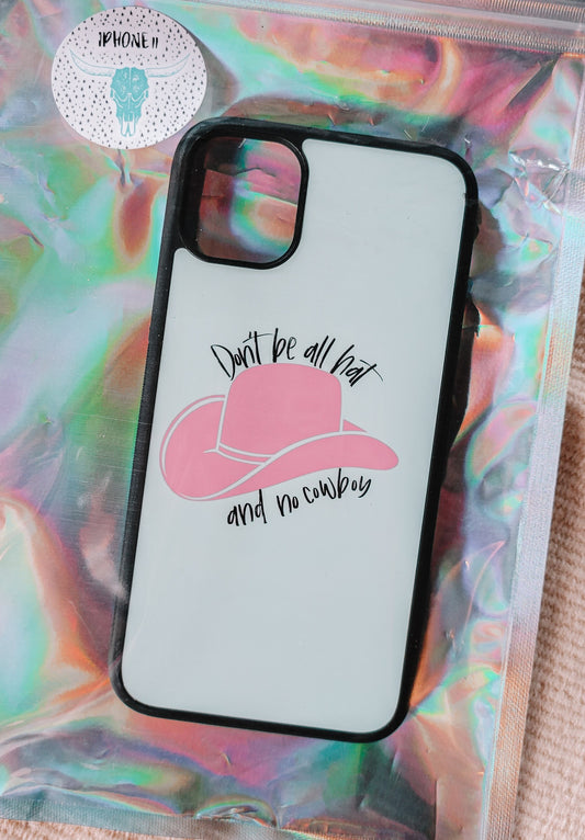 All Hat No Cowboy Phone Case - Iphone 11