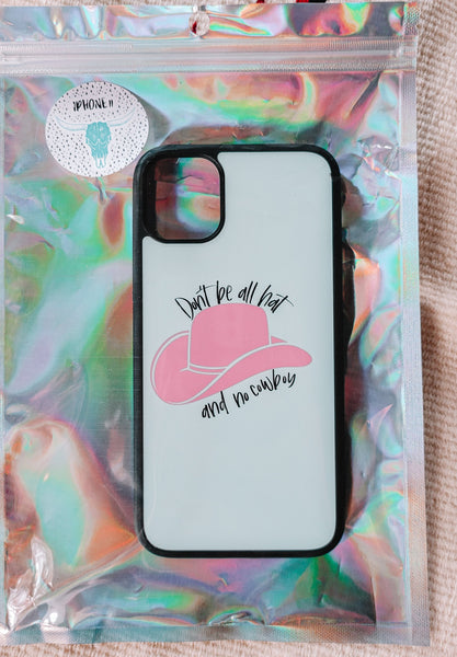All Hat No Cowboy Phone Case - Iphone 11